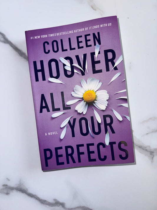 'All Your Perfects' By Colleen Hoover Paperback Book