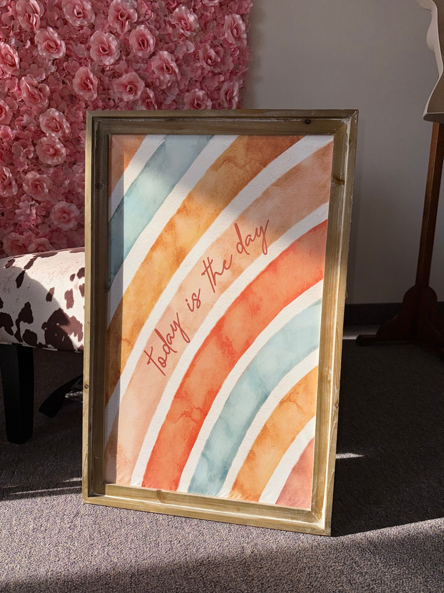 'today is the day' Rainbow Wooden Sign