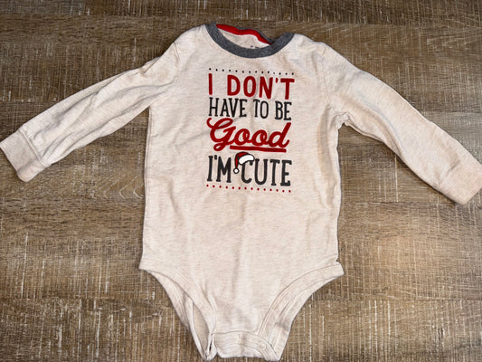 Oshkosh (18 Months) 'I Don't Have To Be Good I'm Cute' Christmas Onesie